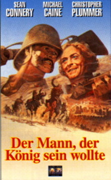 Der Mann, Der König Sein Wollte Der Mann, Der König Sein Wollte