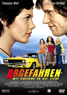 Abgefahren - Mit Vollgas in die Liebe