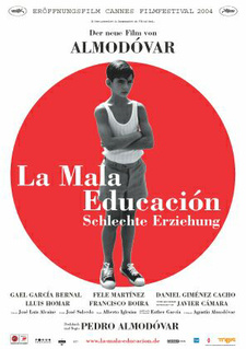 La mala educaci�n - Schlechte Erziehung