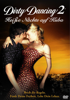 Dirty Dancing 2 - Hei�e N�chte auf Kuba