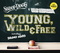 Young, Wild & Free