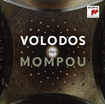 Volodos Plays Mompou (Limited Edition)